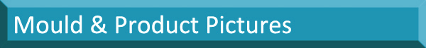 mould & product pictures-2.jpg